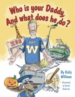 Who is your Daddy, And what does he do? Who is your Daddy, And what does he do?