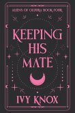 Keeping His Mate (Discreet Cover) Keeping His Mate (Discreet Cover)