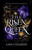 The Risen Queen The Risen Queen