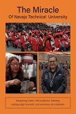 The Miracle of Navajo Technical University The Miracle of Navajo Technical University