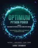Optimum - Python Power - Series III - Unleashing the Potential of Data Science with Libraries Optimum - Python Power - Series III - Unleashing the Potential of Data Science with Libraries