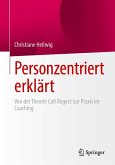 Personzentriert erklärt Personzentriert erklärt