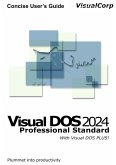 Visual DOS 2024 Concise User's Guide Visual DOS 2024 Concise User's Guide