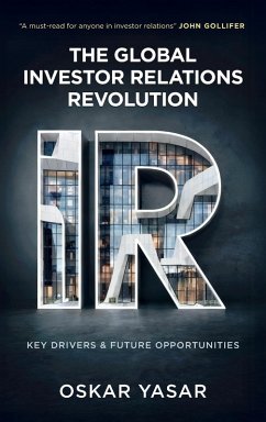 The Global Investor Relations Revolution The Global Investor Relations Revolution