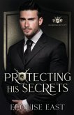 Protecting his Secrets Protecting his Secrets