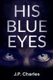 His Blue Eyes His Blue Eyes