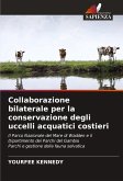 Collaborazione bilaterale per la conservazione degli uccelli acquatici costieri Collaborazione bilaterale per la conservazione degli uccelli acquatici costieri