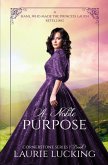 A Noble Purpose (Cornerstone Series, #1) A Noble Purpose (Cornerstone Series, #1)