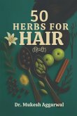 50 Herbs for Hair 50 Herbs for Hair