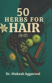 50 Herbs for Hair 50 Herbs for Hair