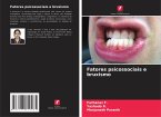 Fatores psicossociais e bruxismo Fatores psicossociais e bruxismo