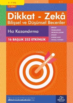 Cover 8-9 Yas Dikkat - Zeka Bilissel ve Düsünsel Beceriler 2. Kitap - Hiz Kazandirma