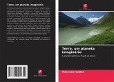 Terra, um planeta imaginário