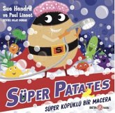 Süper Köpüklü Bir Macera - Süper Patates Süper Köpüklü Bir Macera - Süper Patates