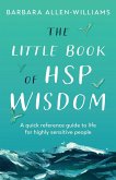The Little Book of HSP Wisdom