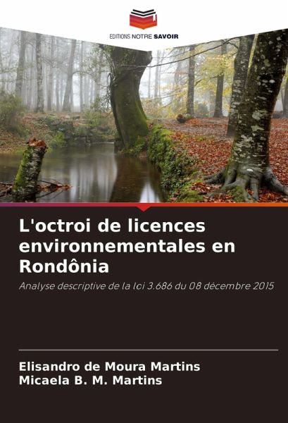 L'octroi de licences environnementales en Rondônia