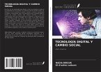 TECNOLOGÍA DIGITAL Y CAMBIO SOCIAL