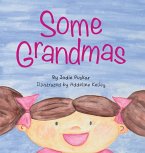 Some Grandmas
