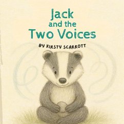 Jack and the Two Voices - Scarrott, Kirsty