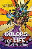 Colors of Life Colors of Life