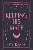 Keeping His Mate (Discreet Cover) Keeping His Mate (Discreet Cover)