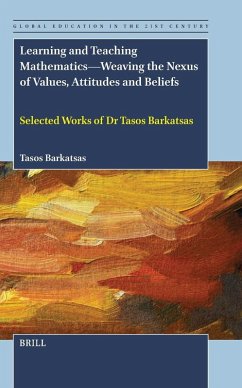 Cover Learning and Teaching Mathematics--Weaving the Nexus of Values, Attitudes and Beliefs