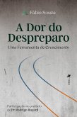 A Dor do Despreparo (eBook, ePUB)