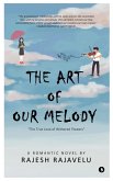 The Art of Our Melody