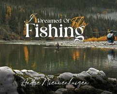 Cover I Dreamed of Fly Fishing