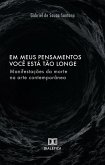 Em meus pensamentos você está tão longe (eBook, ePUB)