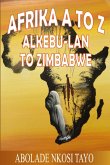 Afrika A to Z Alkebu-lan to Zimbabwe