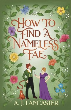 How to Find a Nameless Fae - Lancaster, Aj