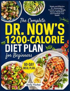 Cover The Complete Dr. Now's 1200-Calorie Diet Plan for Beginners