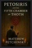 Petosiris and the Fifth Chamber of Thoth Petosiris and the Fifth Chamber of Thoth