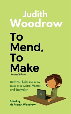 To Mend, To Make (Revised) - Judith Woodrow