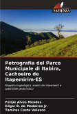 Petrografia del Parco Municipale di Itabira, Cachoeiro de Itapemirim-ES