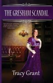 The Gresham Scandal The Gresham Scandal