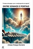 Entre Sonhos E Portais Entre Sonhos E Portais