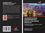 GEOMORFOLOGIA INGEGNERISTICA: RISCHI E SOLUZIONI PRATICHE GEOMORFOLOGIA INGEGNERISTICA: RISCHI E SOLUZIONI PRATICHE