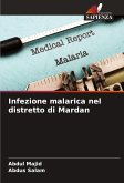 Infezione malarica nel distretto di Mardan Infezione malarica nel distretto di Mardan