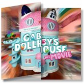 The Art & Making of DreamWorks Gabby's Dollhouse: The Movie The Art & Making of DreamWorks Gabby's Dollhouse: The Movie