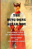 The Ding Dong Altar Boy The Ding Dong Altar Boy