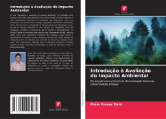 Introdução à Avaliação do Impacto Ambiental - Dara, Prem Kumar Introdução à Avaliação do Impacto Ambiental - Dara, Prem Kumar