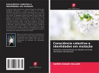 Consciência colectiva e identidades em mutação Consciência colectiva e identidades em mutação