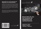 Desarrollo de una herramienta de diagnóstico de mantenimiento
