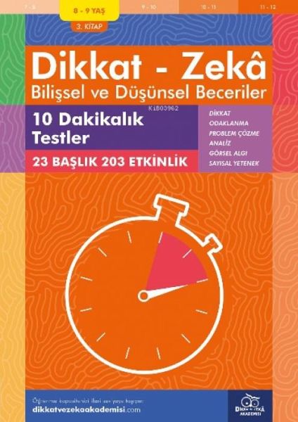 8-9 Yas Dikkat - Zeka Bilissel ve Düsünsel Beceriler 3. Kitap - 10 Dakikalik Testler