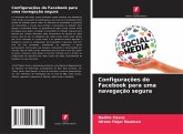 Configurações do Facebook para uma navegação segura