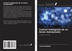 Control inteligente de un brazo manipulador Control inteligente de un brazo manipulador