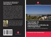 Tecnologia da Informação e Comunicação e Direito da Cibersegurança