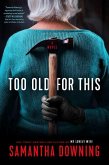 Too Old for This